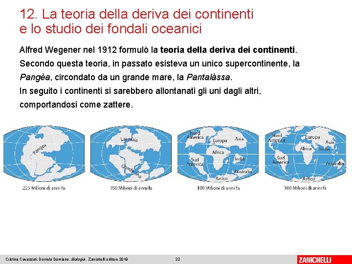 12. La teoria della deriva dei continenti e lo studio dei fondali oceanici Alfred