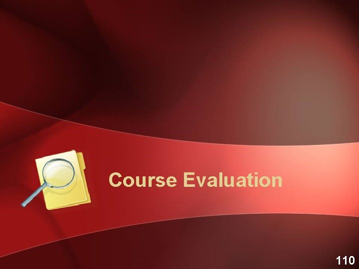 Course Evaluation 110 