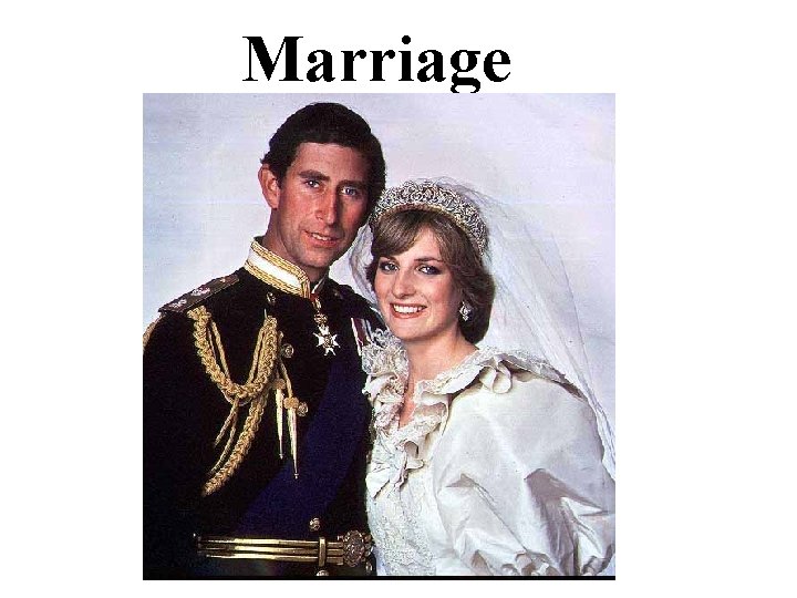 Marriage Marriage