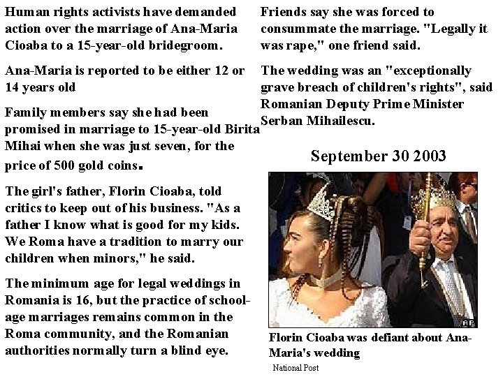 Human rights activists have demanded action over the marriage of Ana-Maria Cioaba to a Human rights activists have demanded action over the marriage of Ana-Maria Cioaba to a