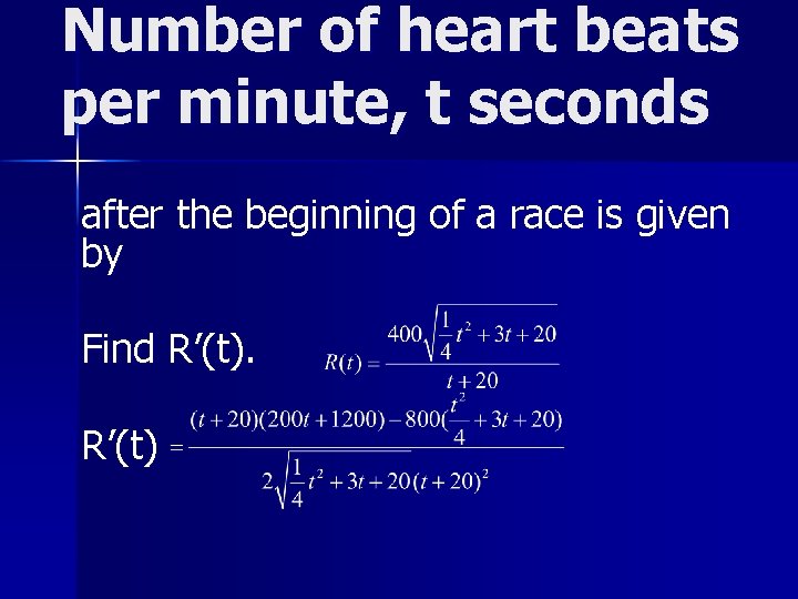 Number of heart beats per minute, t seconds after the beginning of a race