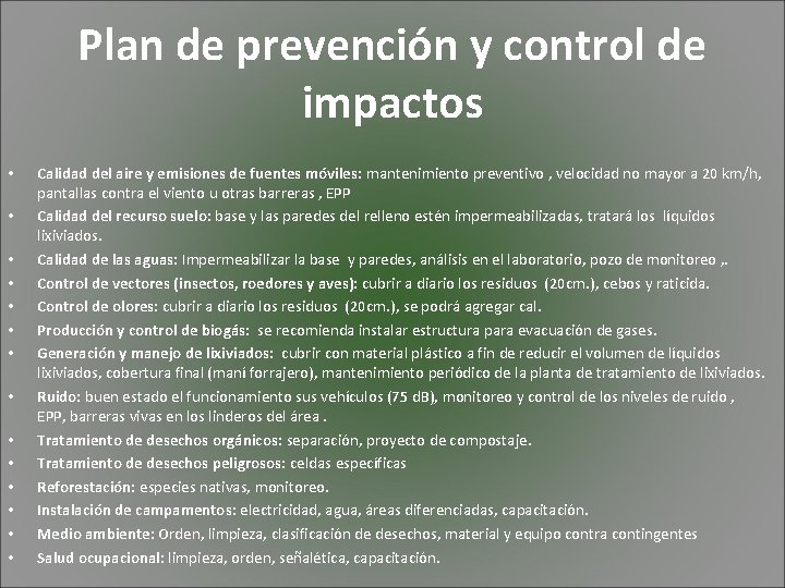 Plan de prevención y control de impactos • • • • Calidad del aire