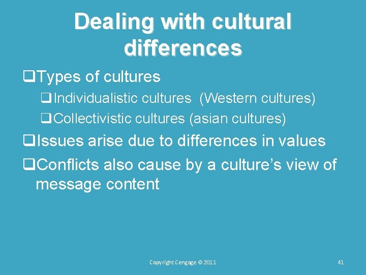 Dealing with cultural differences q. Types of cultures q. Individualistic cultures (Western cultures) q. Dealing with cultural differences q. Types of cultures q. Individualistic cultures (Western cultures) q.
