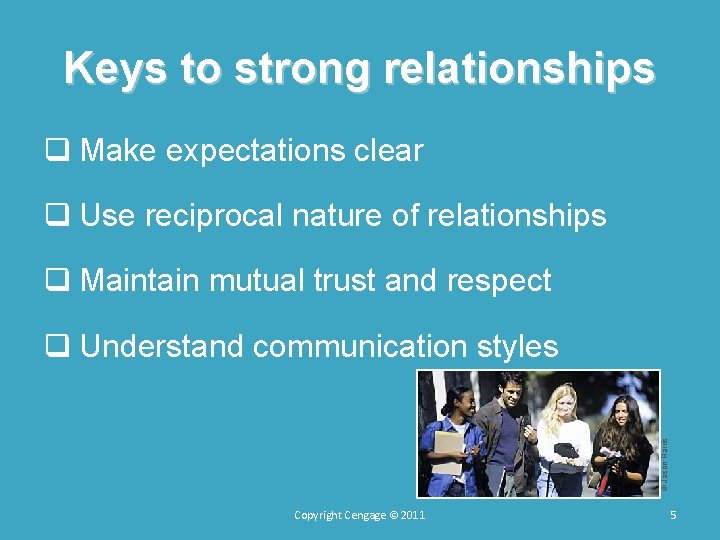 Keys to strong relationships q Make expectations clear q Use reciprocal nature of relationships Keys to strong relationships q Make expectations clear q Use reciprocal nature of relationships