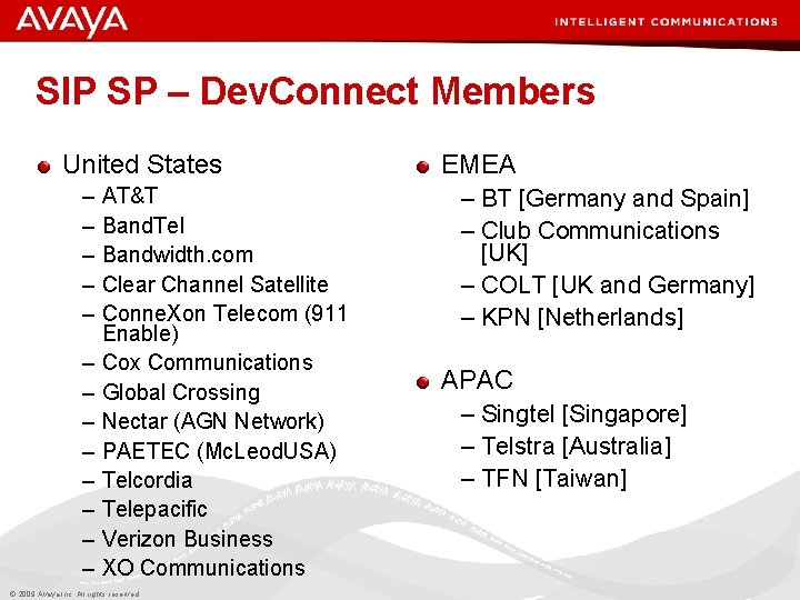 SIP SP – Dev. Connect Members United States – – – – AT&T Band.