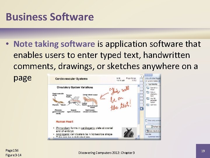 Business Software • Note taking software is application software that enables users to enter