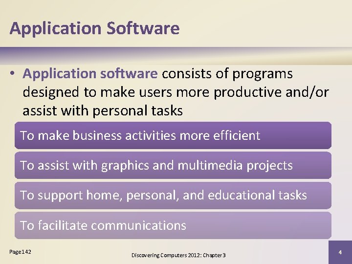 Application Software • Application software consists of programs designed to make users more productive