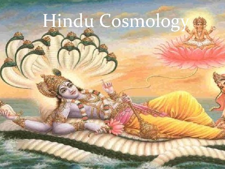 Hindu Cosmology 