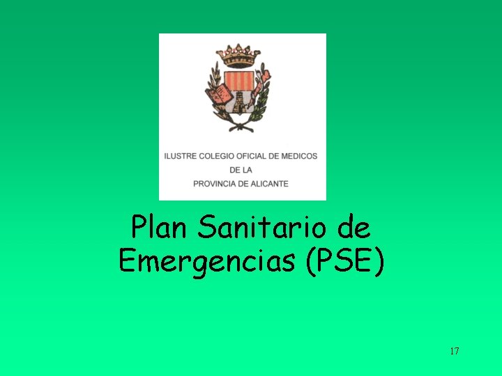 Plan Sanitario de Emergencias (PSE) 17 