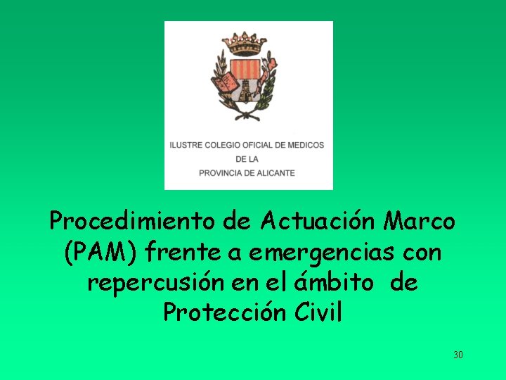 Procedimiento de Actuación Marco (PAM) frente a emergencias con repercusión en el ámbito de
