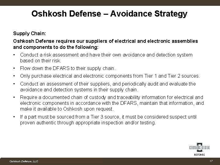 Oshkosh Defense – Avoidance Strategy Supply Chain: Oshkosh Defense requires our suppliers of electrical