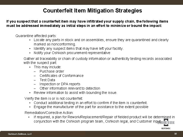 Counterfeit Item Mitigation Strategies If you suspect that a counterfeit item may have infiltrated
