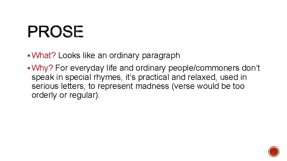 § What? Looks like an ordinary paragraph § Why? For everyday life and ordinary