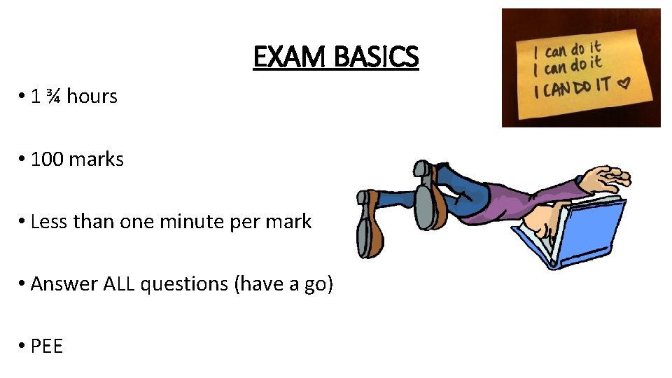 EXAM BASICS • 1 ¾ hours • 100 marks • Less than one minute