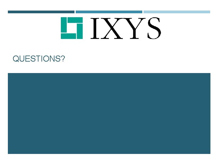 QUESTIONS? 