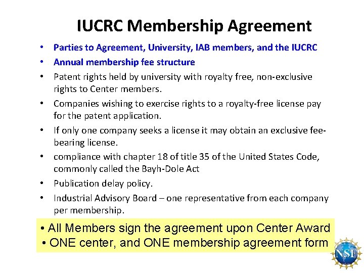 IUCRC Membership Agreement • Parties to Agreement, University, IAB members, and the IUCRC •