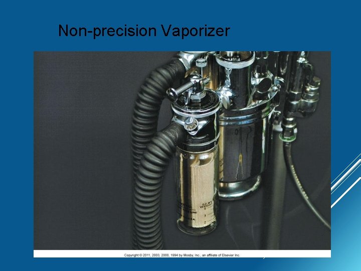 Non-precision Vaporizer 