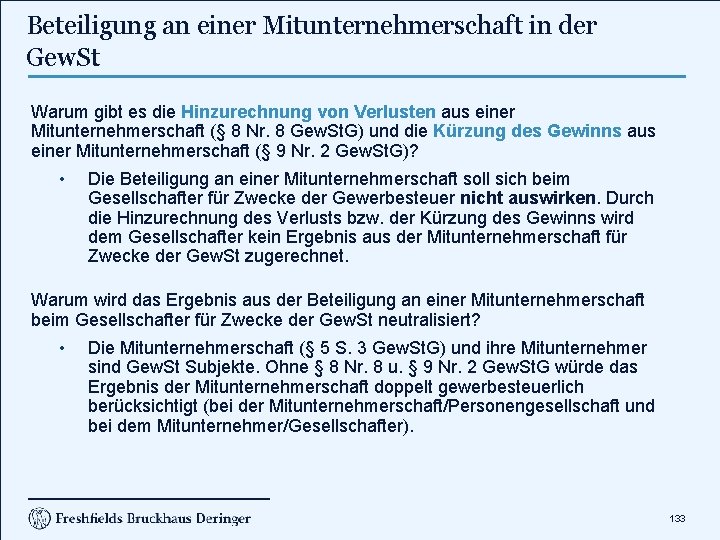 Beteiligung an einer Mitunternehmerschaft in der Gew. St Warum gibt es die Hinzurechnung von