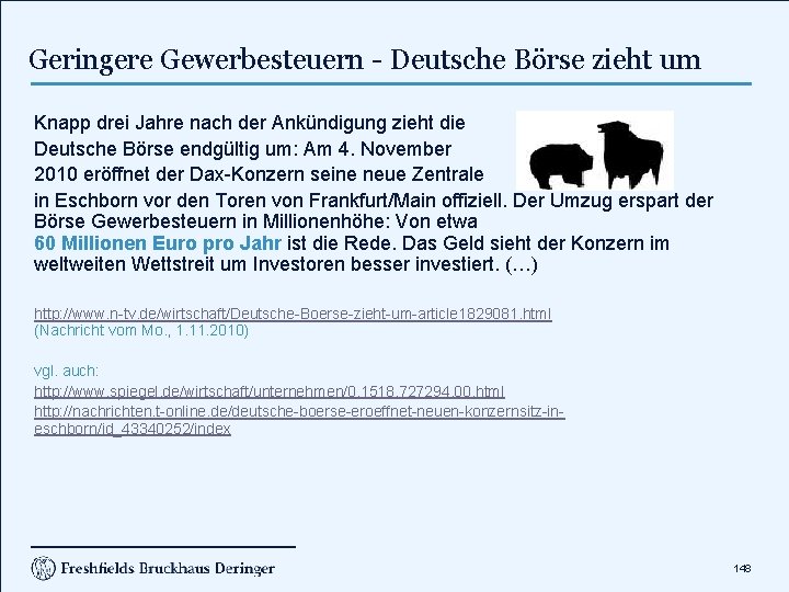 Geringere Gewerbesteuern - Deutsche Börse zieht um Knapp drei Jahre nach der Ankündigung zieht