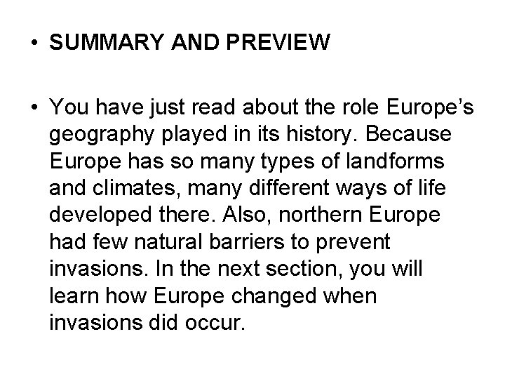 • SUMMARY AND PREVIEW • You have just read about the role Europe’s • SUMMARY AND PREVIEW • You have just read about the role Europe’s