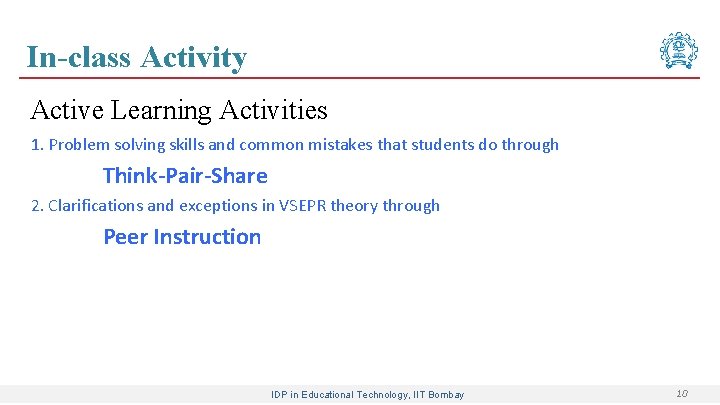 In-class Activity Active Learning Activities 1. Problem solving skills and common mistakes that students