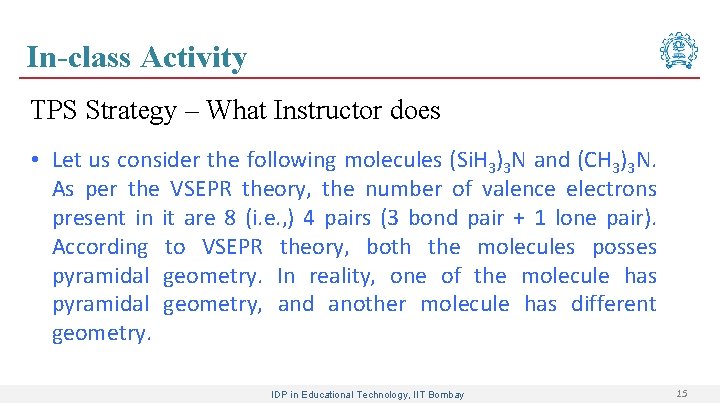 In-class Activity TPS Strategy – What Instructor does • Let us consider the following