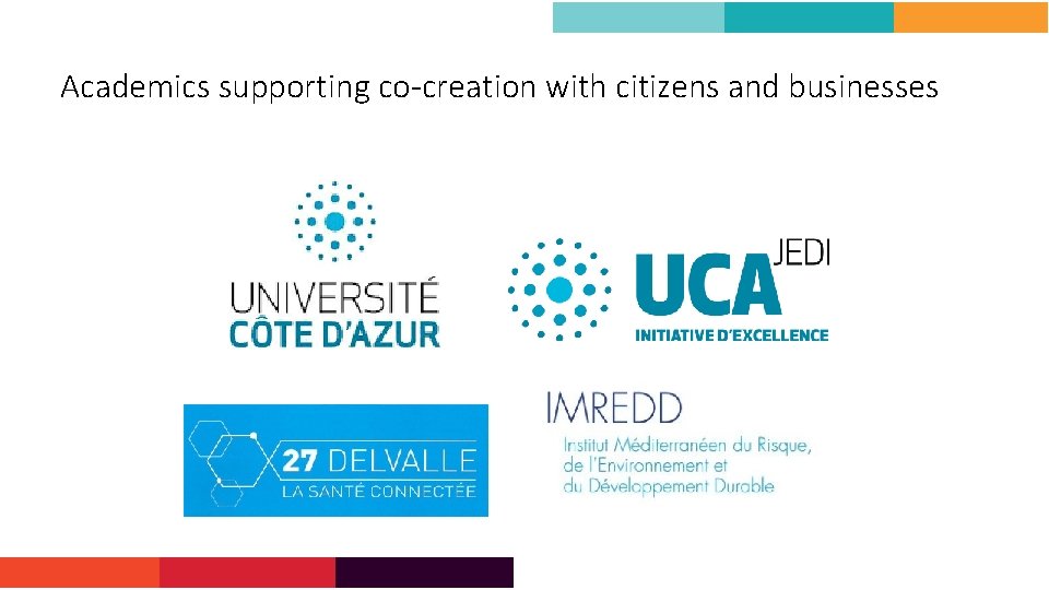 Academics supporting co-creation with citizens and businesses 