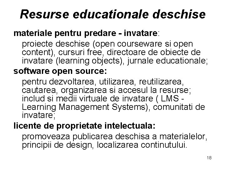 Resurse educationale deschise materiale pentru predare - invatare: proiecte deschise (open courseware si open