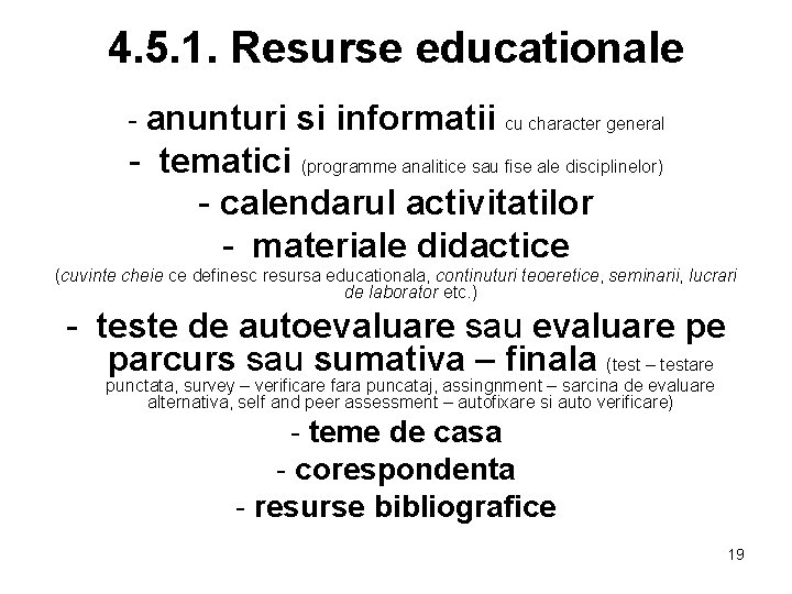 4. 5. 1. Resurse educationale - anunturi si informatii cu character general - tematici