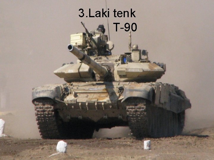 3. Laki tenk T-90 