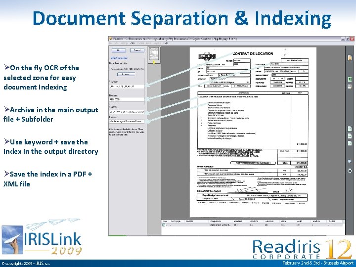 Document Separation & Indexing ØOn the fly OCR of the selected zone for easy