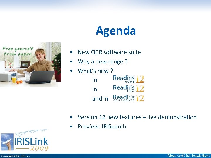 Agenda • New OCR software suite • Why a new range ? • What’s