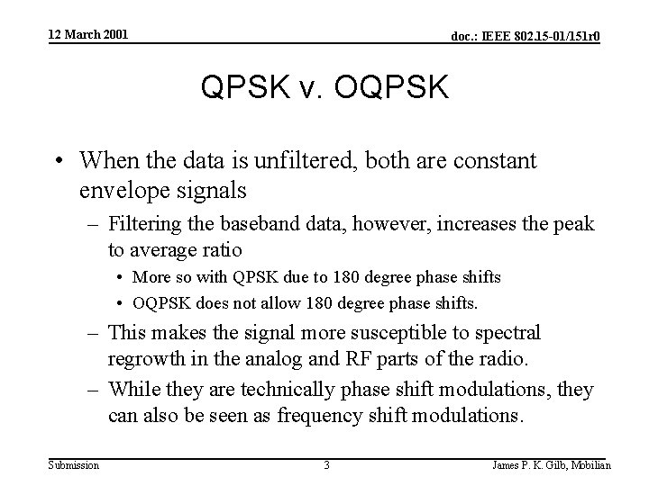 12 March 2001 doc. : IEEE 802. 15 -01/151 r 0 QPSK v. OQPSK