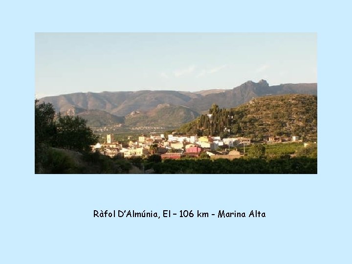 Ràfol D’Almúnia, El – 106 km - Marina Alta 