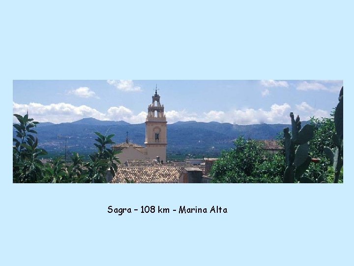 Sagra – 108 km - Marina Alta 