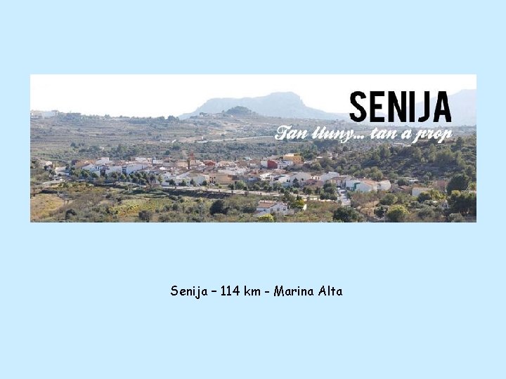 Senija – 114 km - Marina Alta 