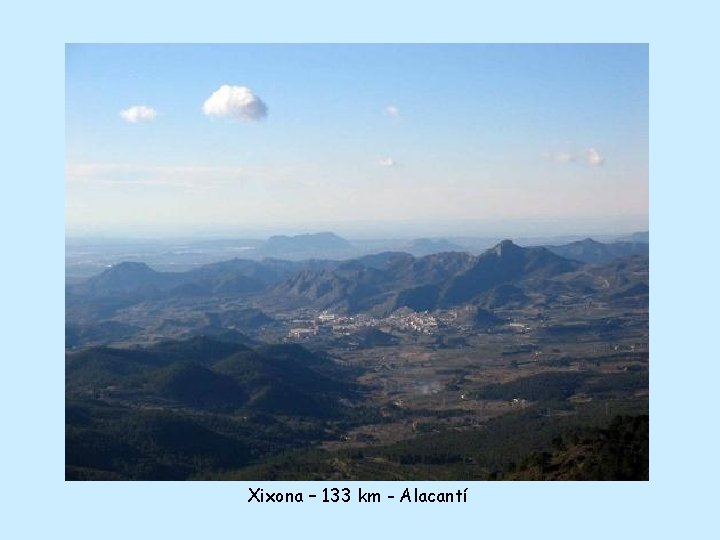 Xixona – 133 km - Alacantí 