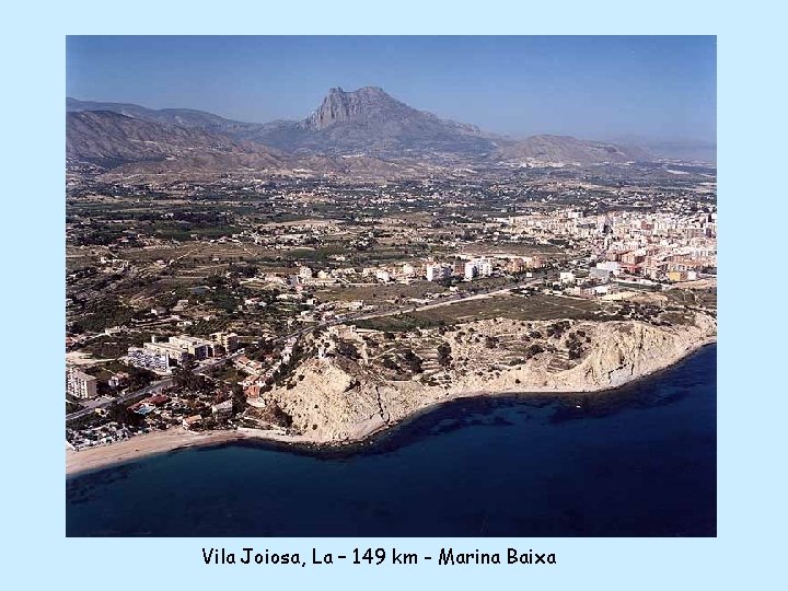 Vila Joiosa, La – 149 km - Marina Baixa 
