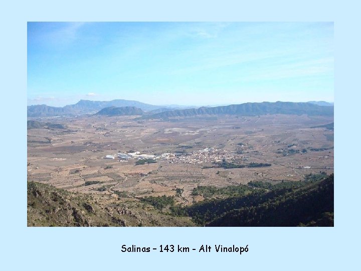 Salinas – 143 km - Alt Vinalopó 