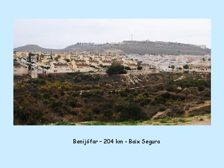 Benijófar – 204 km - Baix Segura 