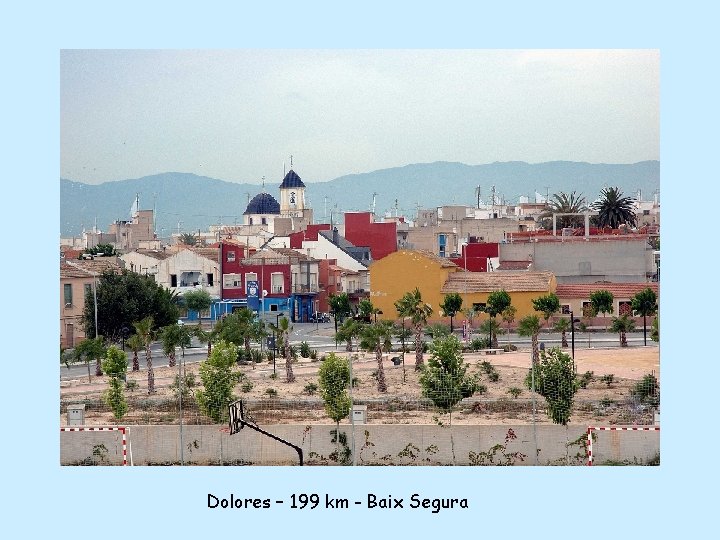 Dolores – 199 km - Baix Segura 