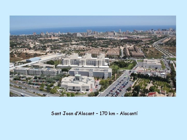 Sant Joan d’Alacant – 170 km - Alacantí 