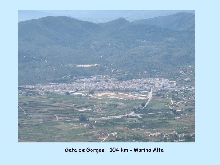 Gata de Gorgos – 104 km - Marina Alta 