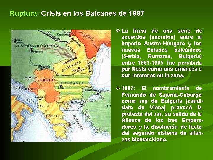 Ruptura: Crisis en los Balcanes de 1887 v La firma de una serie de Ruptura: Crisis en los Balcanes de 1887 v La firma de una serie de