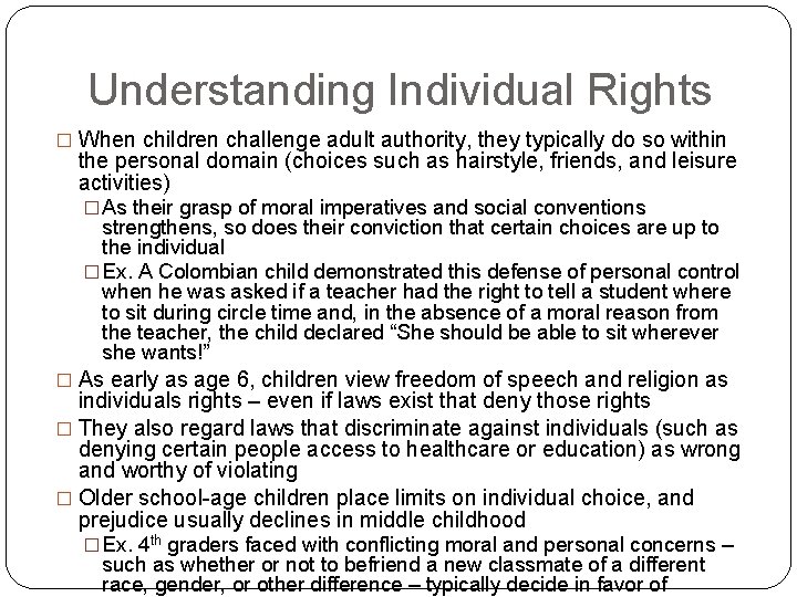 Understanding Individual Rights � When children challenge adult authority, they typically do so within