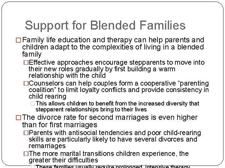 Support for Blended Families � Family life education and therapy can help parents and
