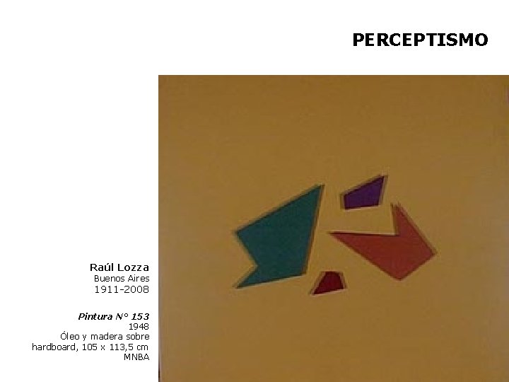 PERCEPTISMO Raúl Lozza Buenos Aires 1911 2008 Pintura N° 153 1948 Óleo y madera