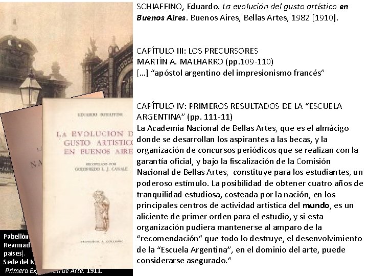  SCHIAFFINO, Eduardo. La evolución del gusto artístico en Buenos Aires, Bellas Artes, 1982