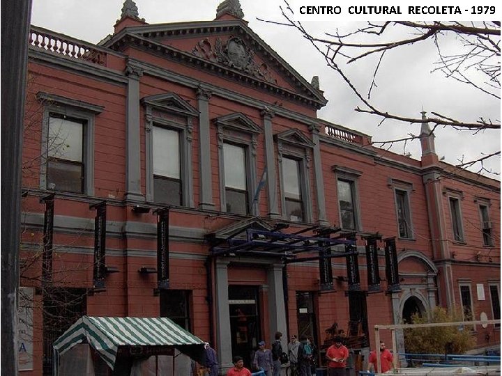 CENTRO CULTURAL RECOLETA - 1979 