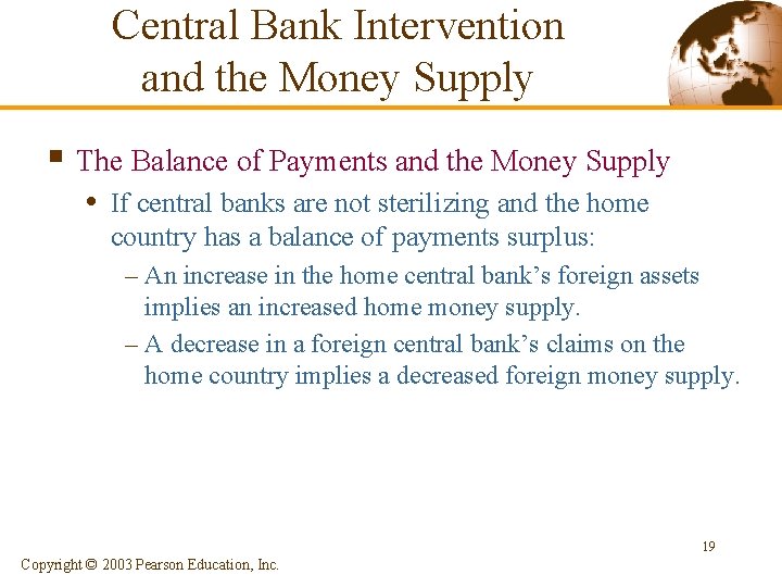Central Bank Intervention and the Money Supply § The Balance of Payments and the